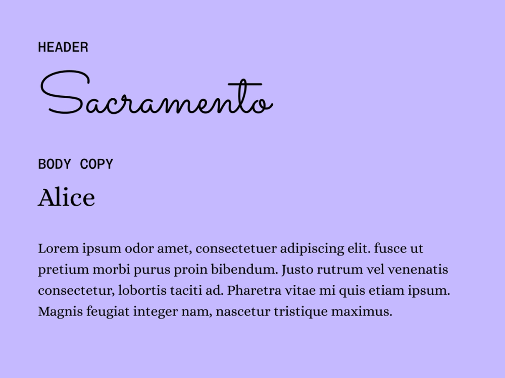 Example text showing Sacramento and Alice as a font pairing.