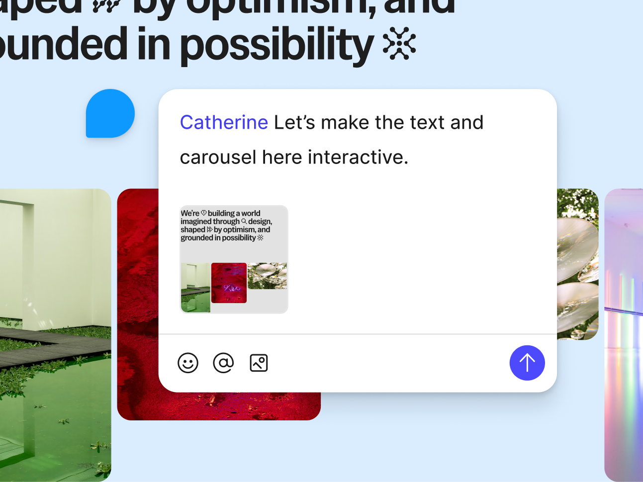 Figma comment thread showing Catherine's feedback suggesting to make text and carousel interactive, with a design preview card attachment and emoji, mention, and attachment options