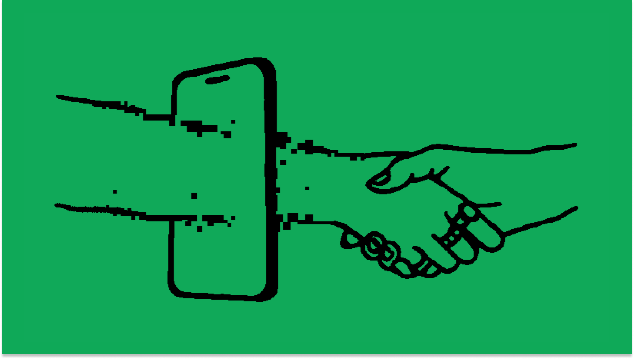 A hand reaches through a phone and shakes another hand on the other side.