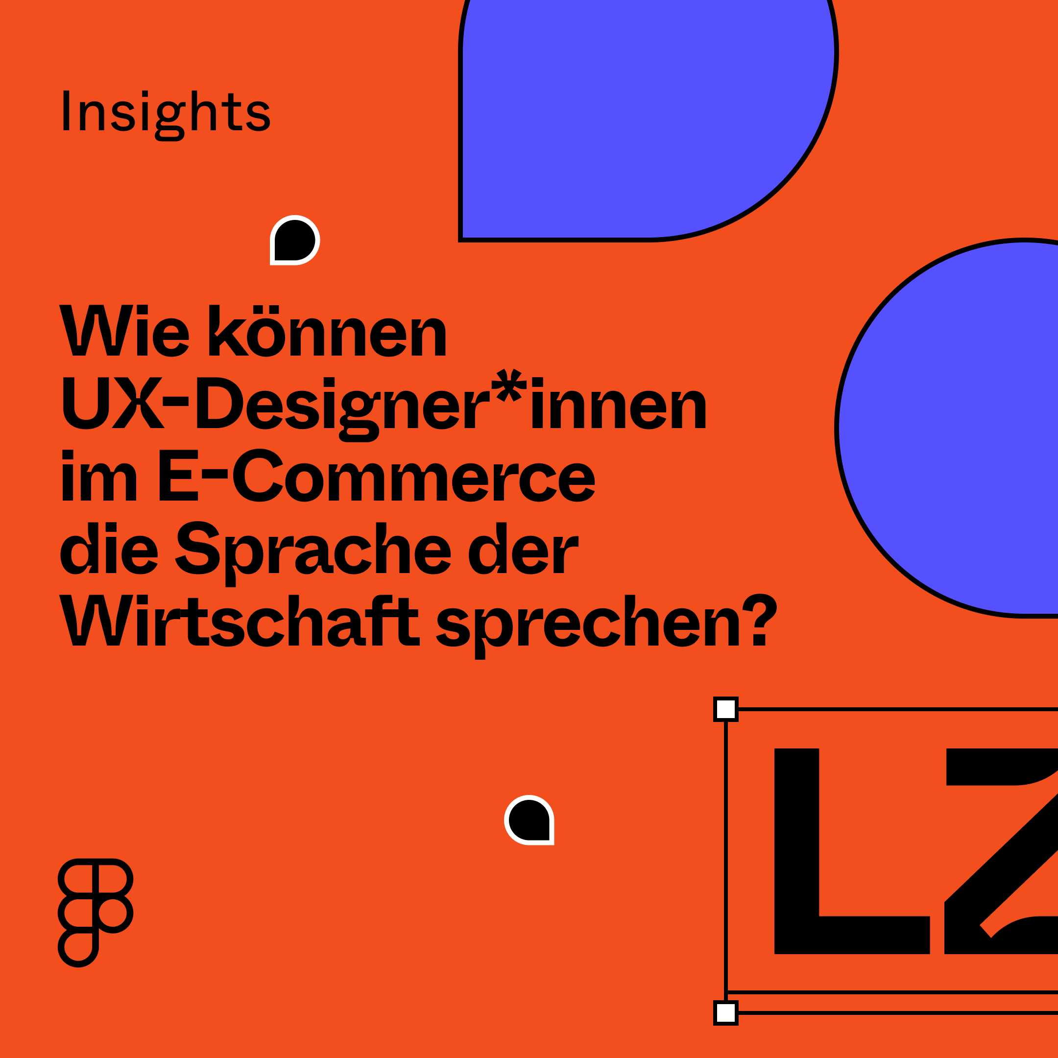 Link für Wie können UX-Designer*innen im E-Commerce die Sprache der Wirtschaft sprechen?