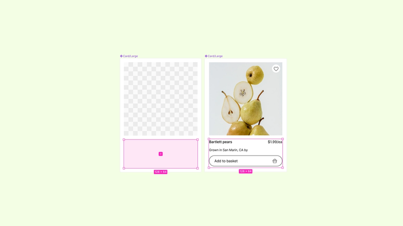 UI design in Figma showing two large card components side by side. The left card contains a gray checkerboard image placeholder and a pink highlighted content area labeled 128 × 64. The right card displays a product example with stacked Bartlett pears, the title “Bartlett pears,” price “$1.99/ea,” origin text, and an “Add to basket” button. Both cards are outlined with pink selection borders.