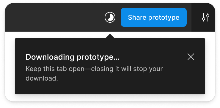 UX screenshot with a tooltip that reads "Downloading prototype...Keep this tab open—closing it will stop your download."