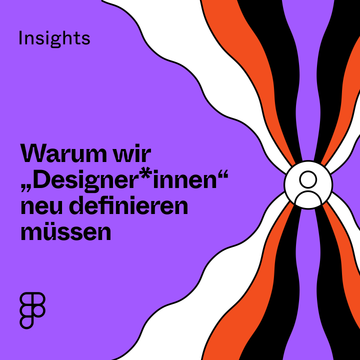 Link für Warum wir „Designer*innen“ neu definieren müssen