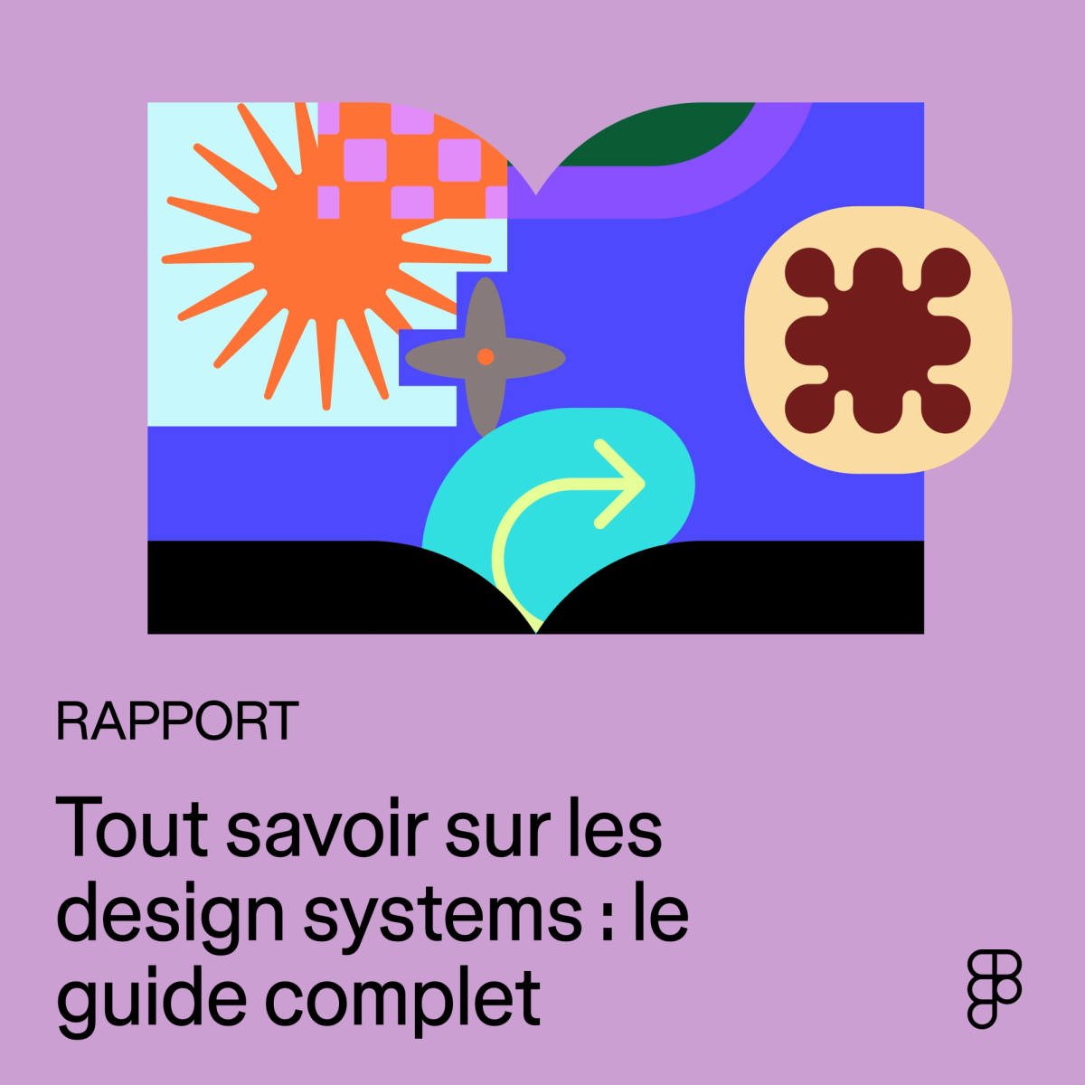 Tout savoir sur les design systems : le guide complet