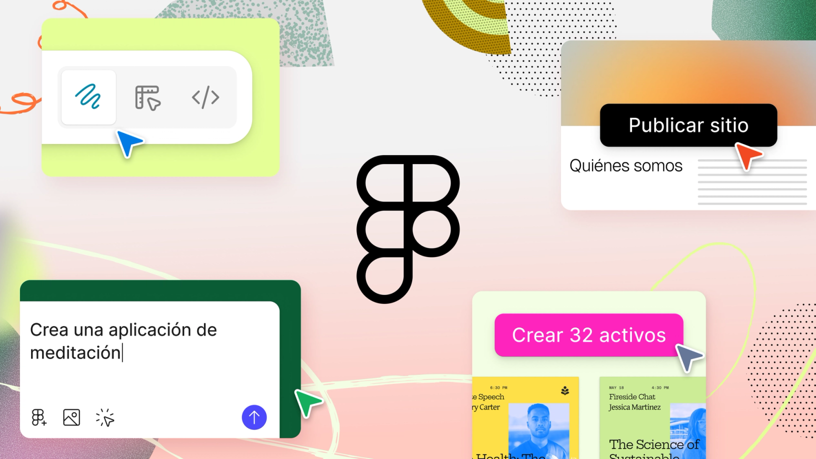 Figma logo surrounded by colorful UI elements, including buttons labeled “Publicar sitio,” “Crear 32 activos,” and a text box saying “Crea una aplicación de meditación.”