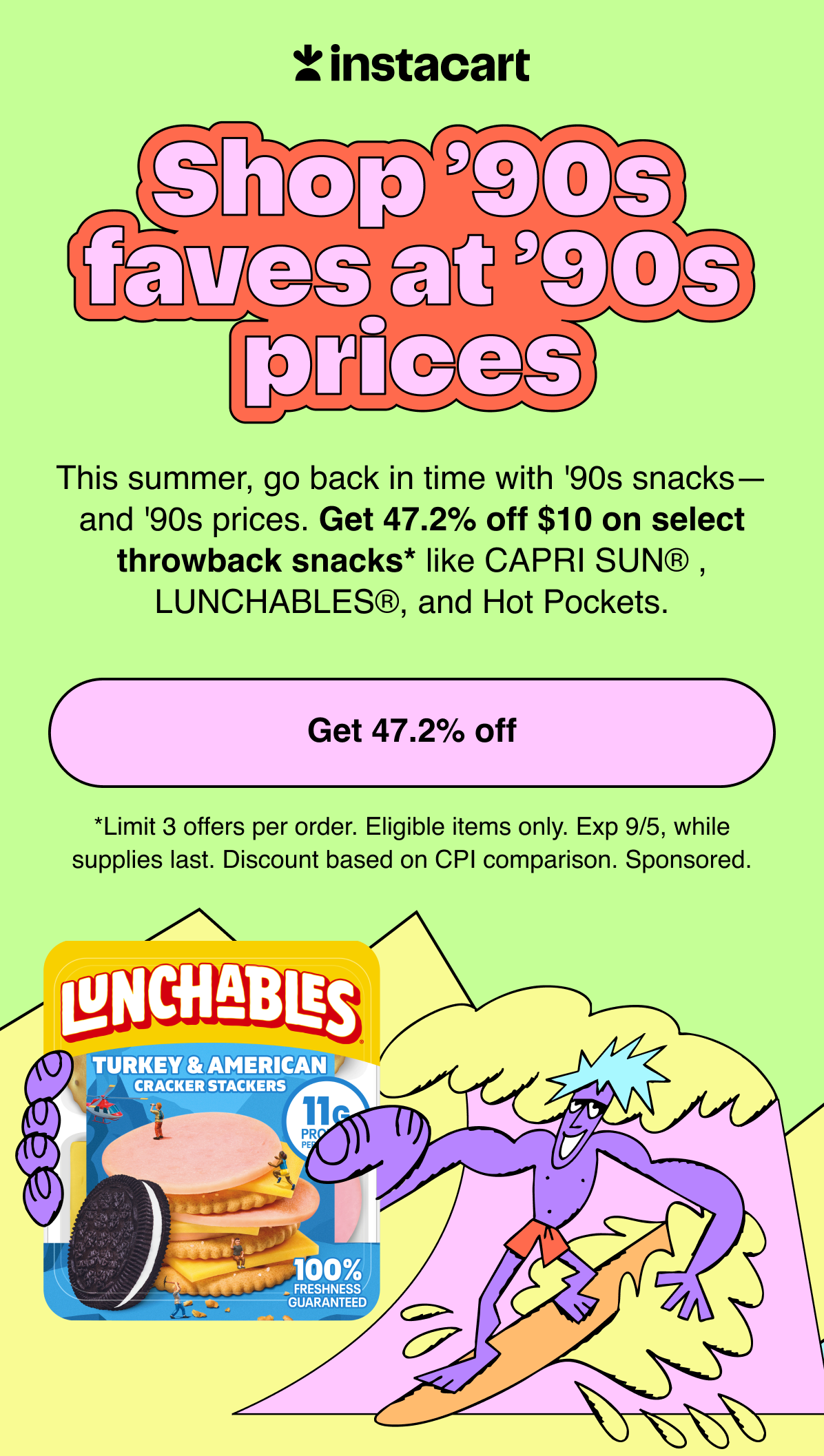 Instacart promotion with bold retro text “Shop ’90s faves at ’90s prices,” featuring Lunchables and a playful cartoon surfer.
