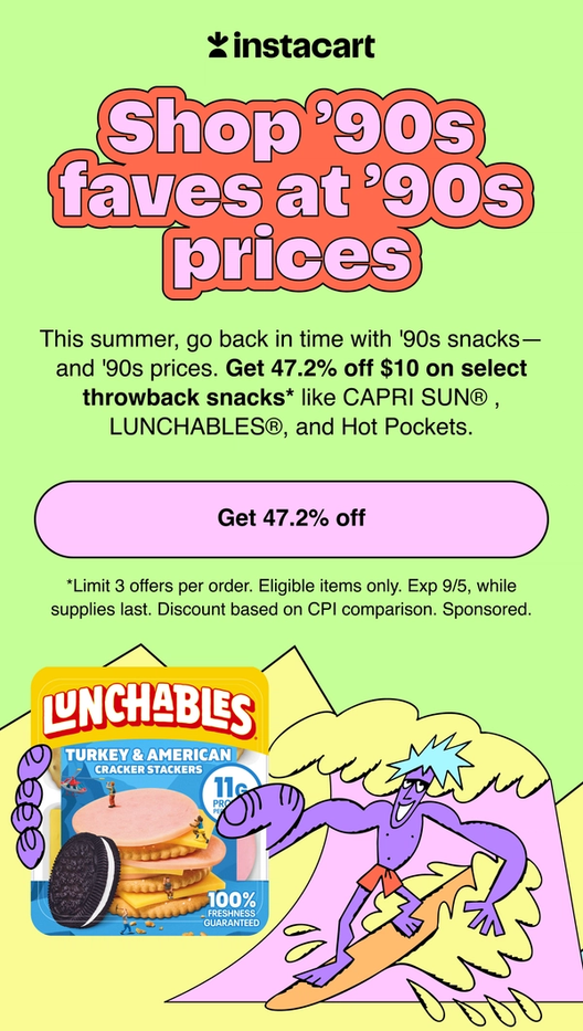 Instacart promotion with bold retro text “Shop ’90s faves at ’90s prices,” featuring Lunchables and a playful cartoon surfer.