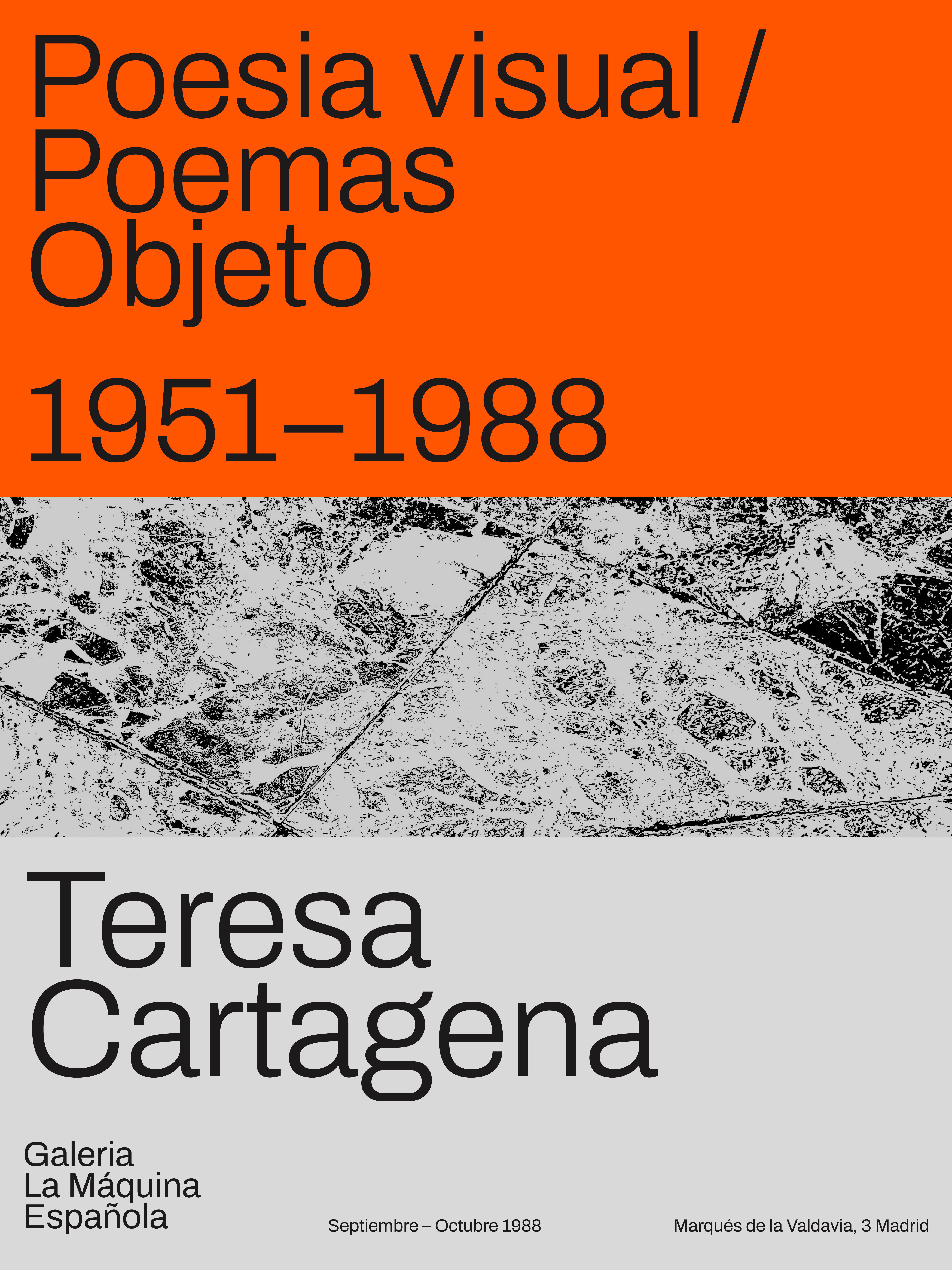 Exhibition poster for Teresa Cartagena's visual poetry and object poems on orange background