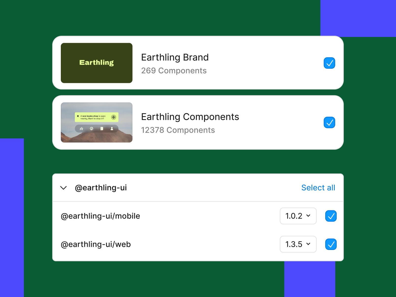 UI panel showing two selected libraries, “Earthling Brand” with 269 components and “Earthling Components” with 12,378 components, plus a section listing @earthling-ui packages for mobile and web with checkmarks enabled.