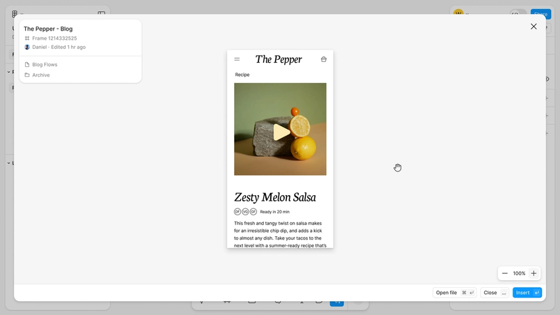 A Figma preview window displaying a mobile design for "The Pepper - Blog." The screen shows a recipe titled "Zesty Melon Salsa" with a cover image of citrus fruits and a play button overlay. Below the image is a short description of the recipe, labeled as dairy-free, vegan, gluten-free, and ready in 20 minutes. The right-hand panel contains options like "Insert" and "Close," with the preview set at 100%.