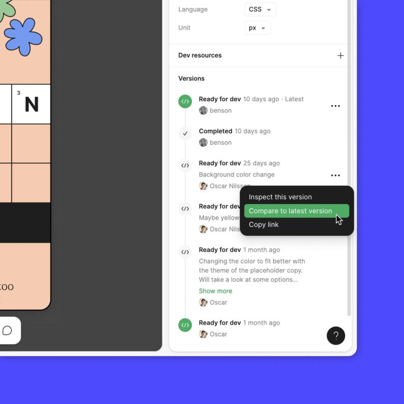 Ein Versionsverlauf-Panel in Figma zeigt den Entwicklungsfortschritt einer Design-Komponente an. Das Panel listet mehrere Status wie „Ready for dev“ und „Completed“ auf, mit Details zu den von verschiedenen Teammitgliedern vorgenommenen Änderungen. Ein Kontextmenü ist geöffnet, und die Option „Mit der neuesten Version vergleichen“ ist hervorgehoben. Auf der linken Seite des Bildschirms ist ein Teil des Designs zu sehen, während die rechte Seite einen hellblauen Hintergrund hat.