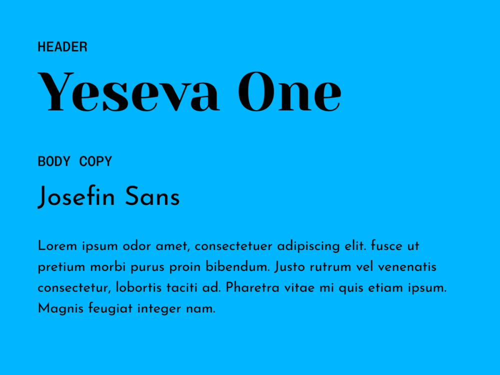 Example text showing Yeseva One and Josefin Sans as a font pairing.