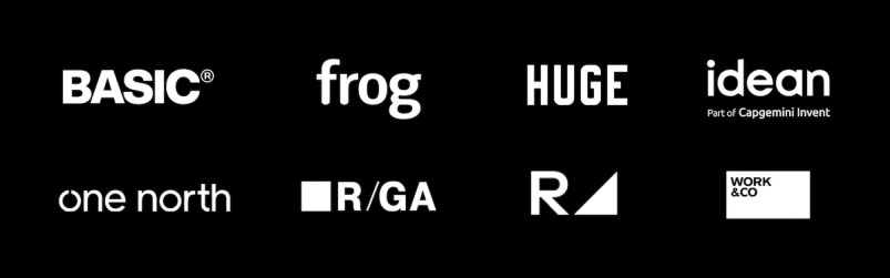 A black background displaying the logos of eight design agencies in white. From top left to right: "BASIC®" in bold, "frog" in rounded lowercase letters, "HUGE" in bold uppercase, and "idean" with smaller text below saying "Part of Capgemini Invent." From bottom left to right: "one north" in modern lowercase typography, "R/GA" with a square block beside it, a stylized "R" with a triangular shape, and "WORK & CO" in bold uppercase letters.