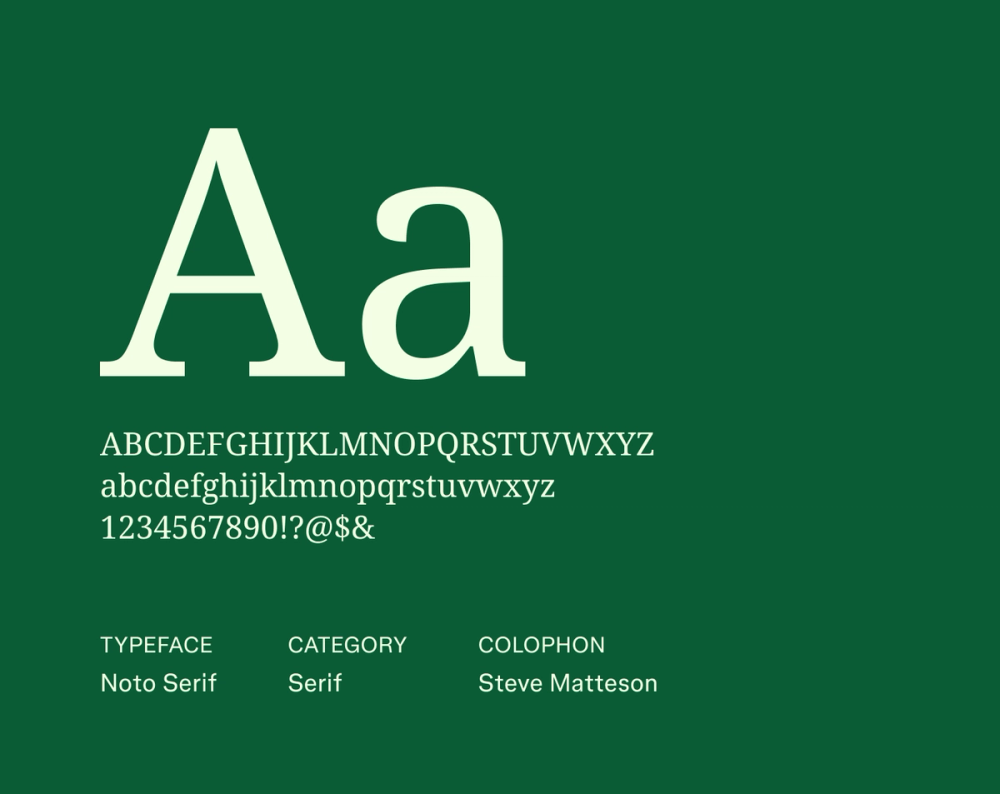 Noto Serif sample showing neutral, well-structured letterforms with balanced serifs and consistent proportions.