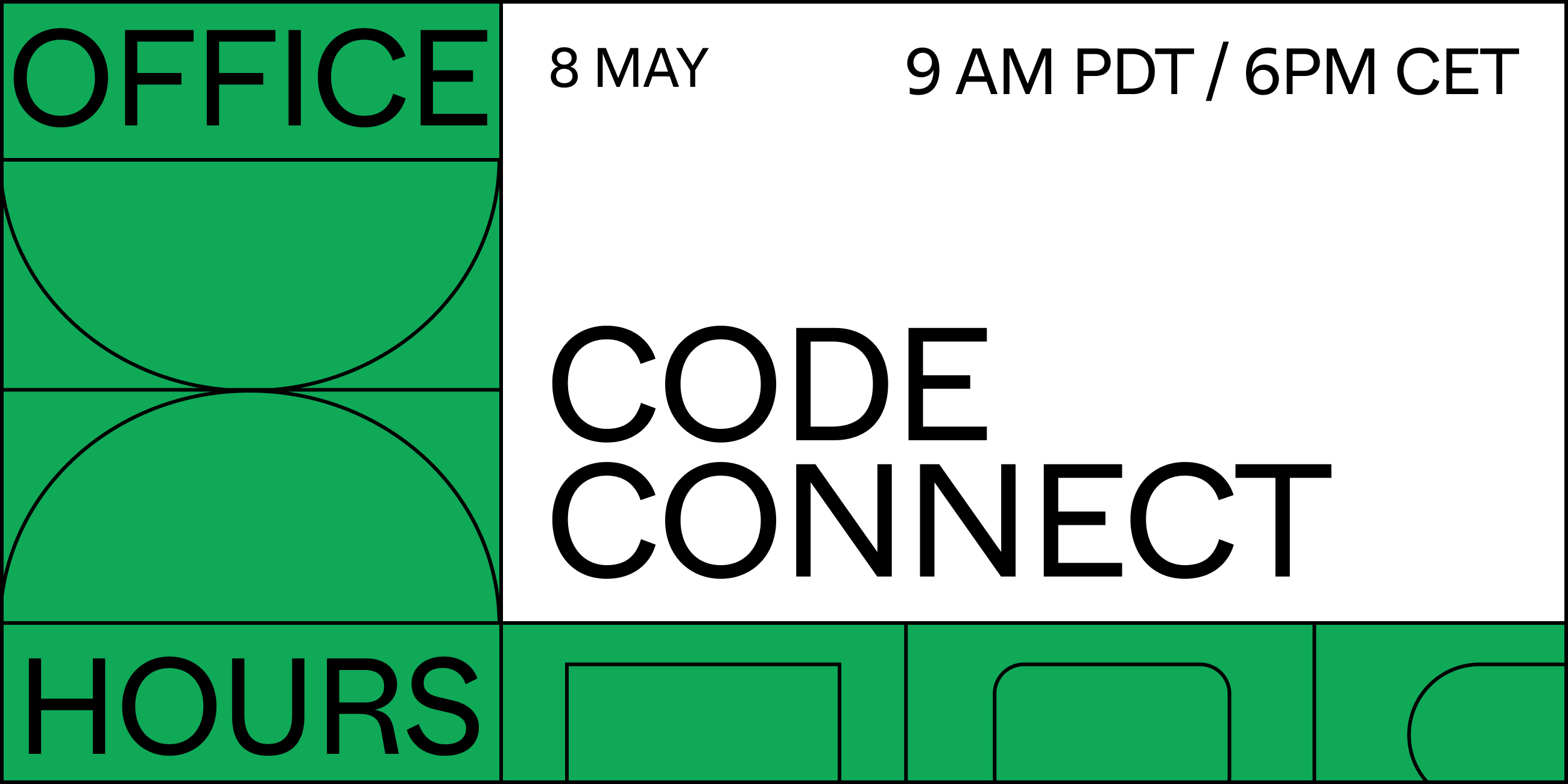 The image is a simple advertisement featuring the words "OFFICE CODE CONNECT HOURS" in bold, black letters against a white background with a green geometric design. It announces an event scheduled for "8 MAY at 9 AM PDT / 6 PM CET."