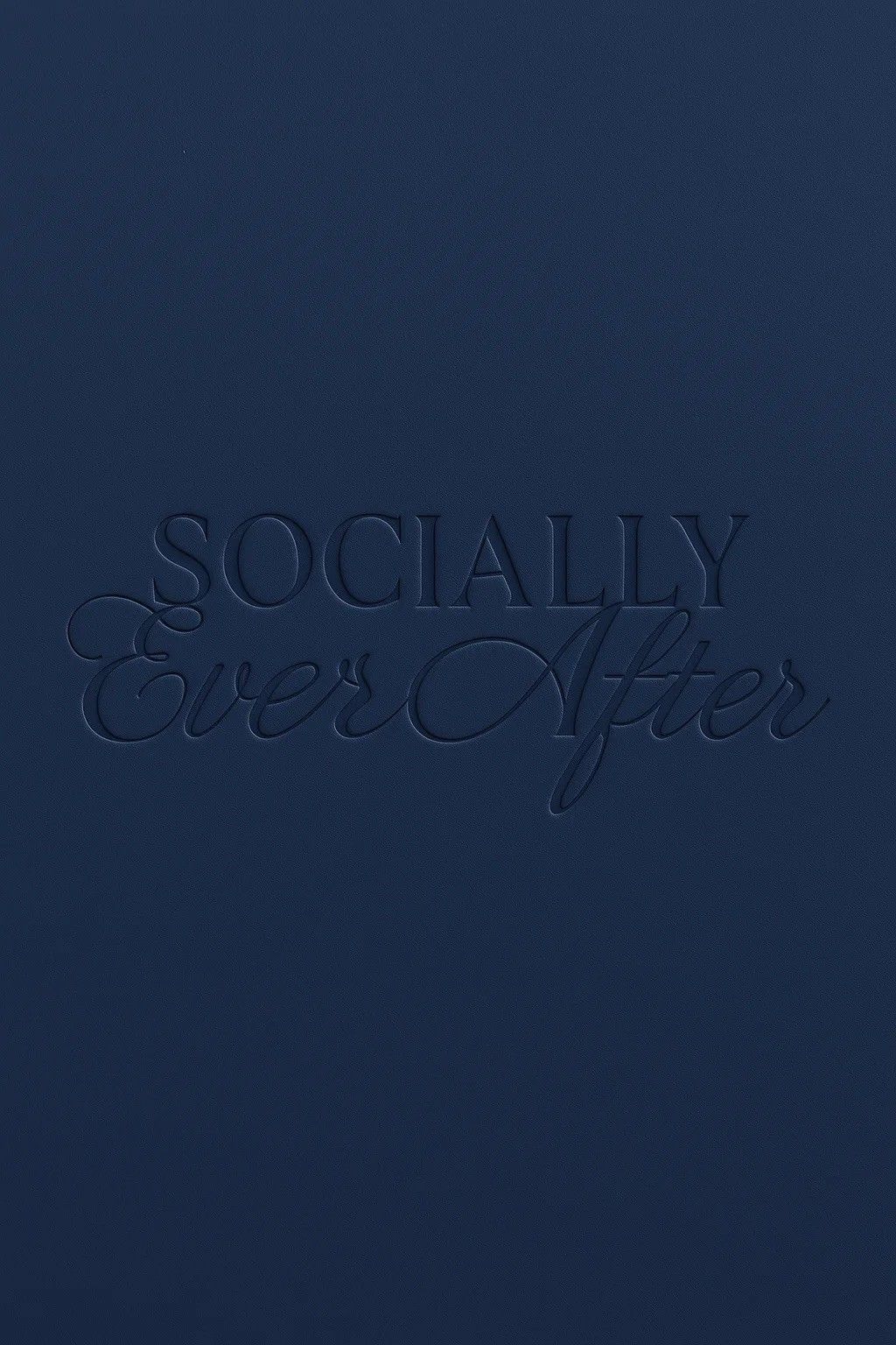 Socially Ever After — 4