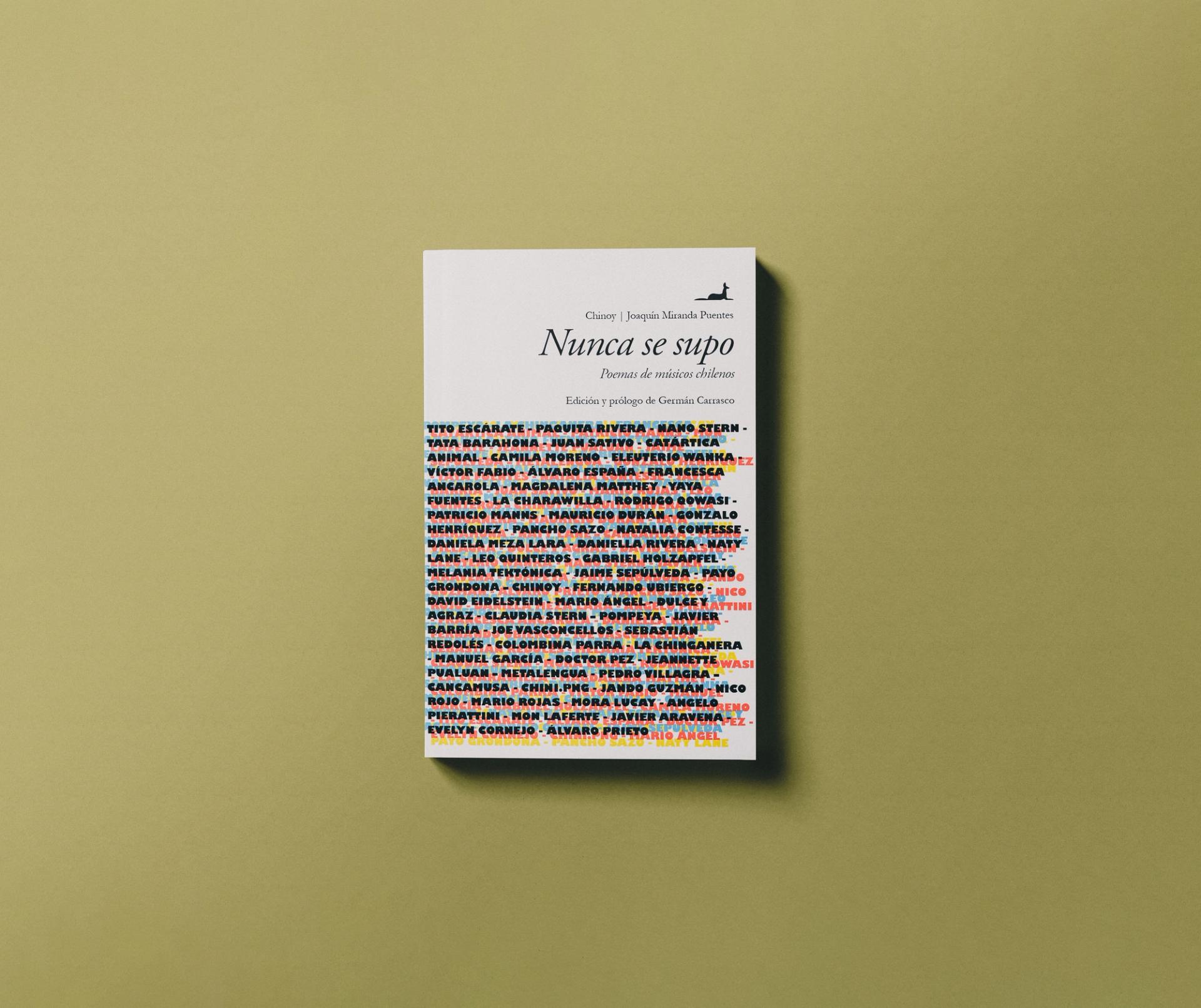 Lanzamiento libro "Nunca se supo" poemas de músicos chilenos por Chinoy