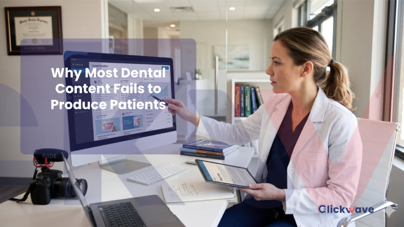 Content Marketing for Dentists: What Actually Works (And What Wastes Your Time)