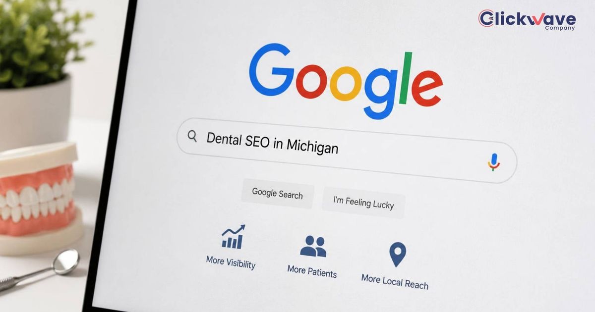 Dental SEO in Michigan: What the Competitive Landscape Looks Like and How to Win in It