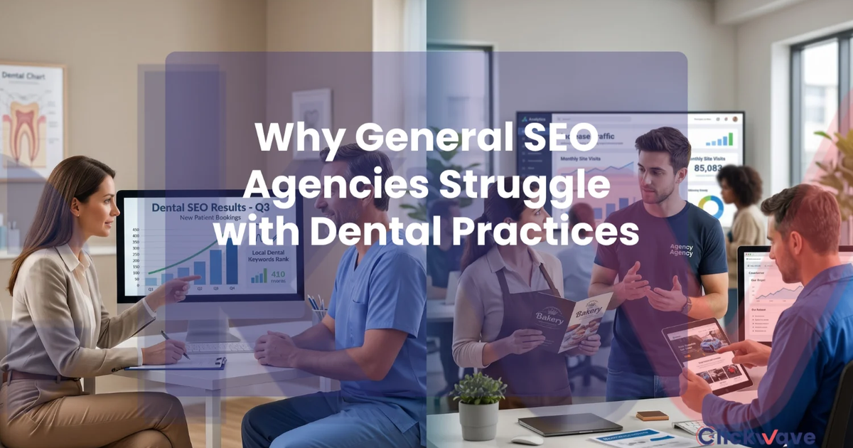 Dental SEO vs General SEO Agency: Why Using a Generalist Is Costing You Patients