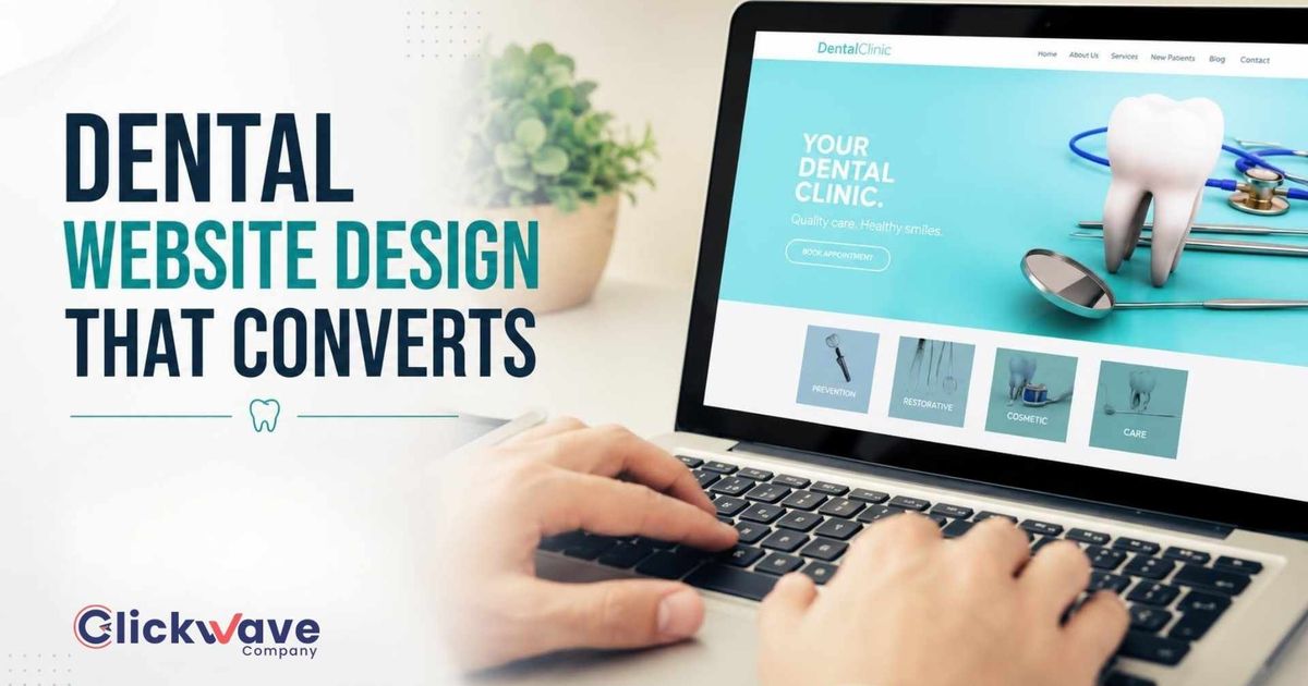 Dental Website Design That Actually Converts: What the Best Dental Websites Have in Common