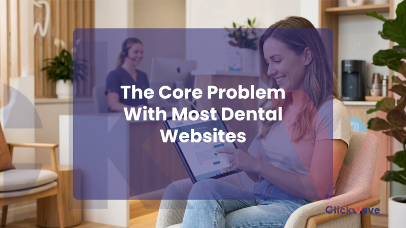 Dental Website Design That Actually Converts: What the Best Dental Websites Have in Common