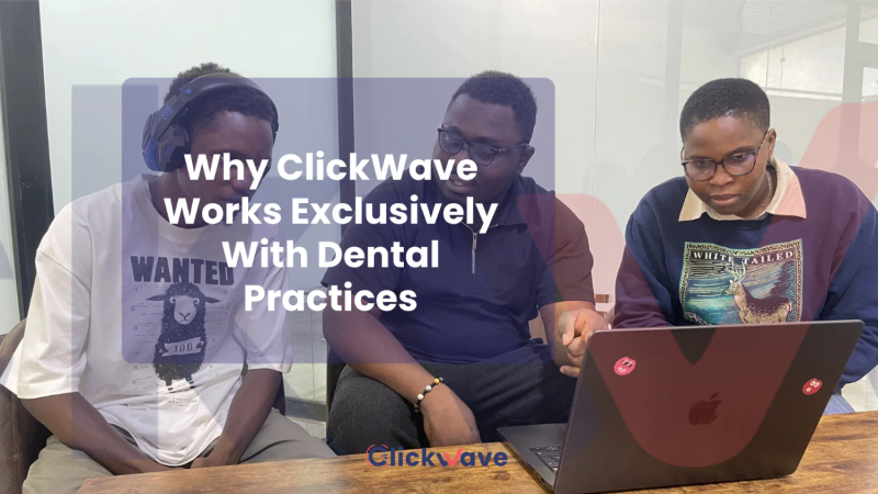 What ClickWave Marketing Does Differently for Dental Practices