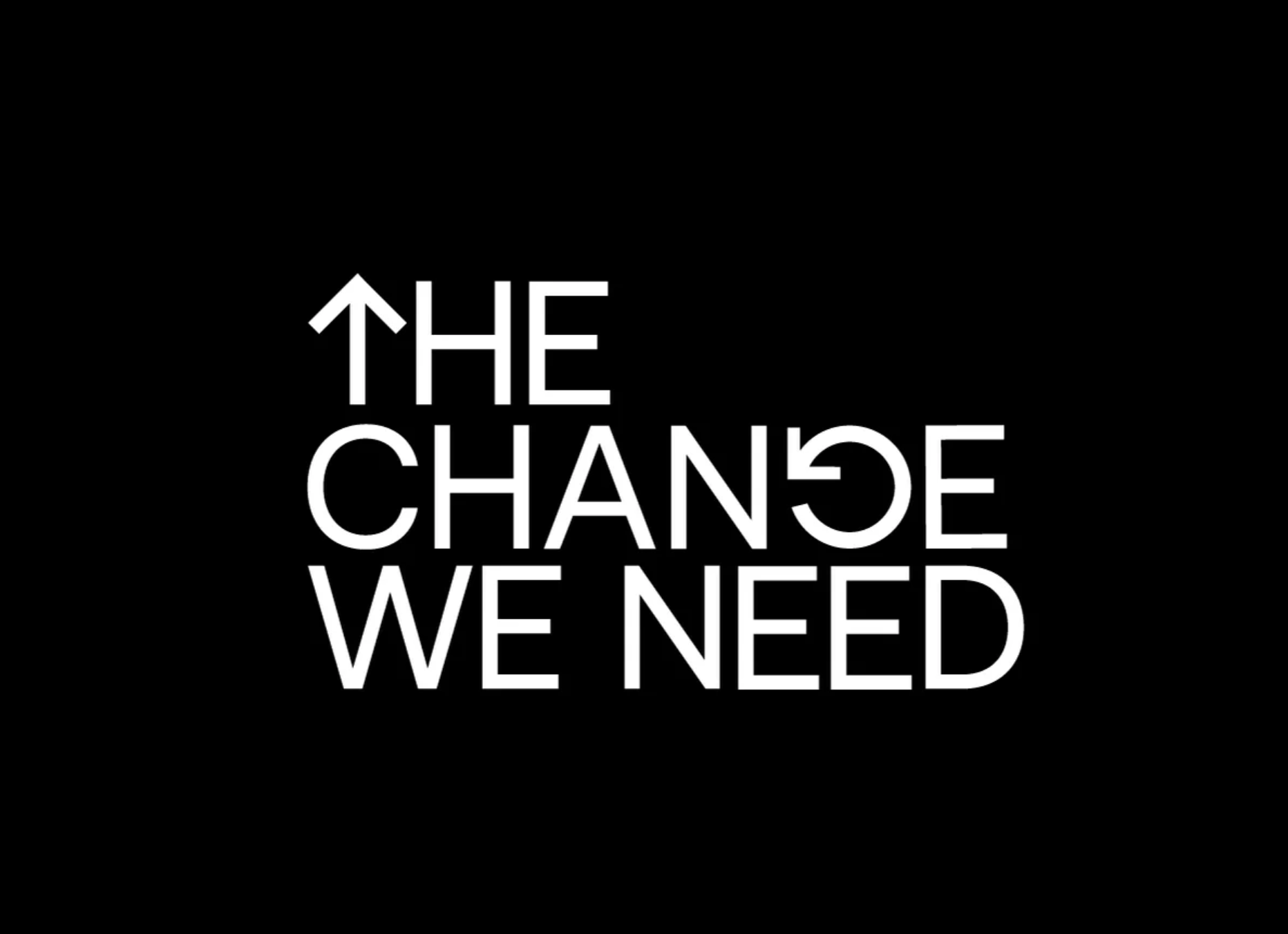 The Change We Need