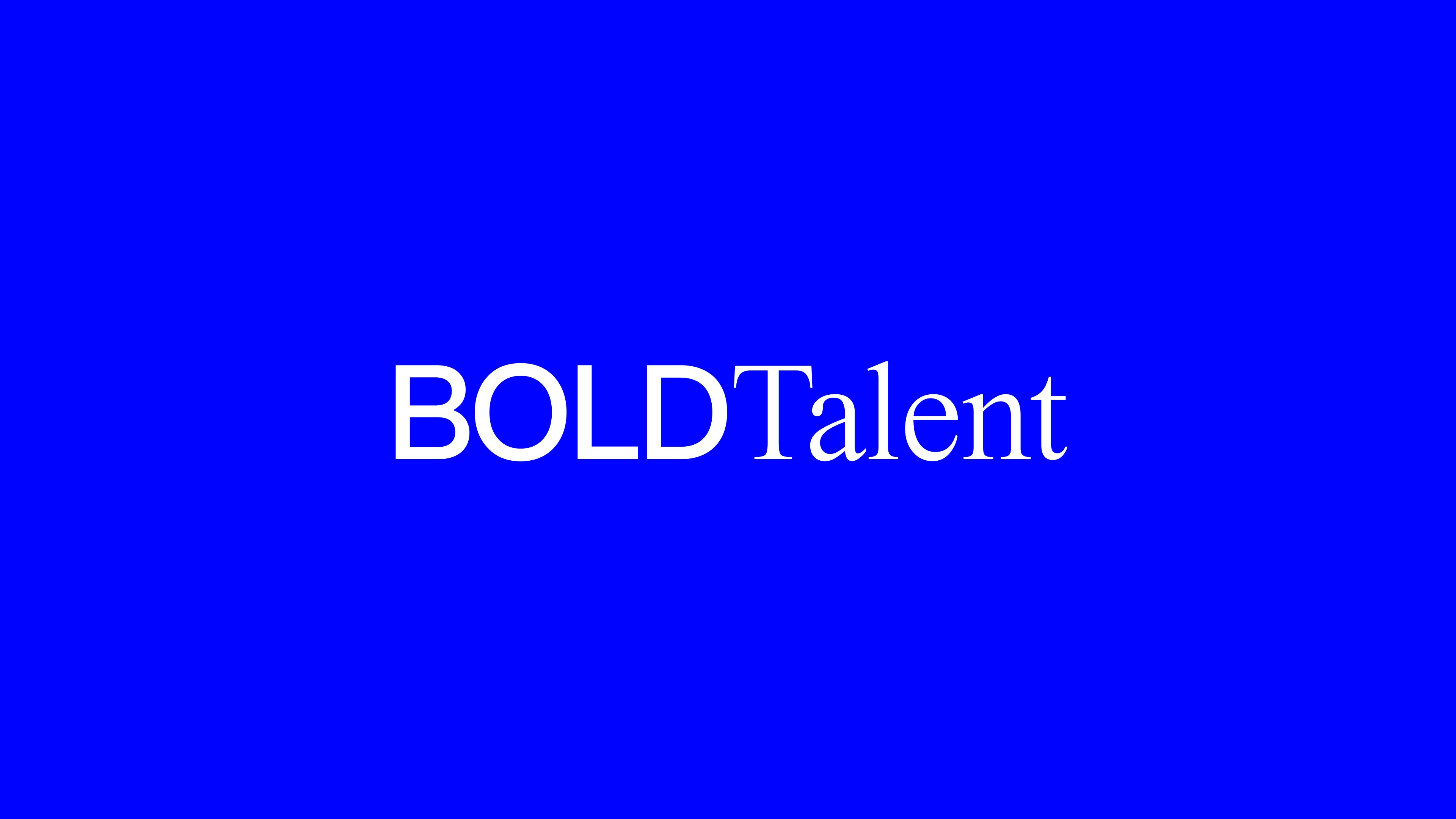 What is BOLD Talent?