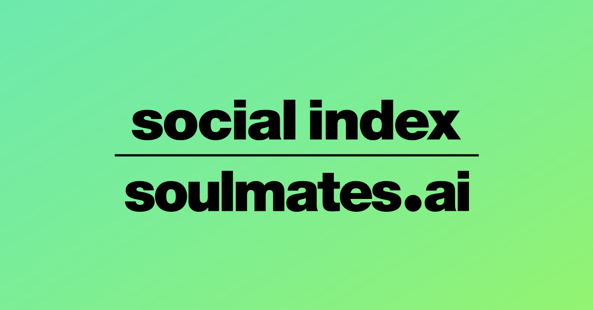 Soulmates.ai Foresight Engine Now Incorporates Social Index EMV Values for Predictive Forecasting