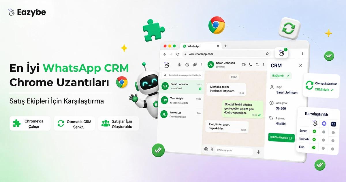Satış ekipleri için en iyi WhatsApp CRM Chrome eklentileri karşılaştırması