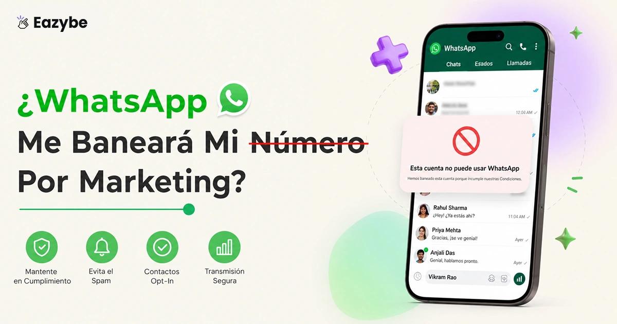¿WhatsApp prohibirá mi número para marketing?