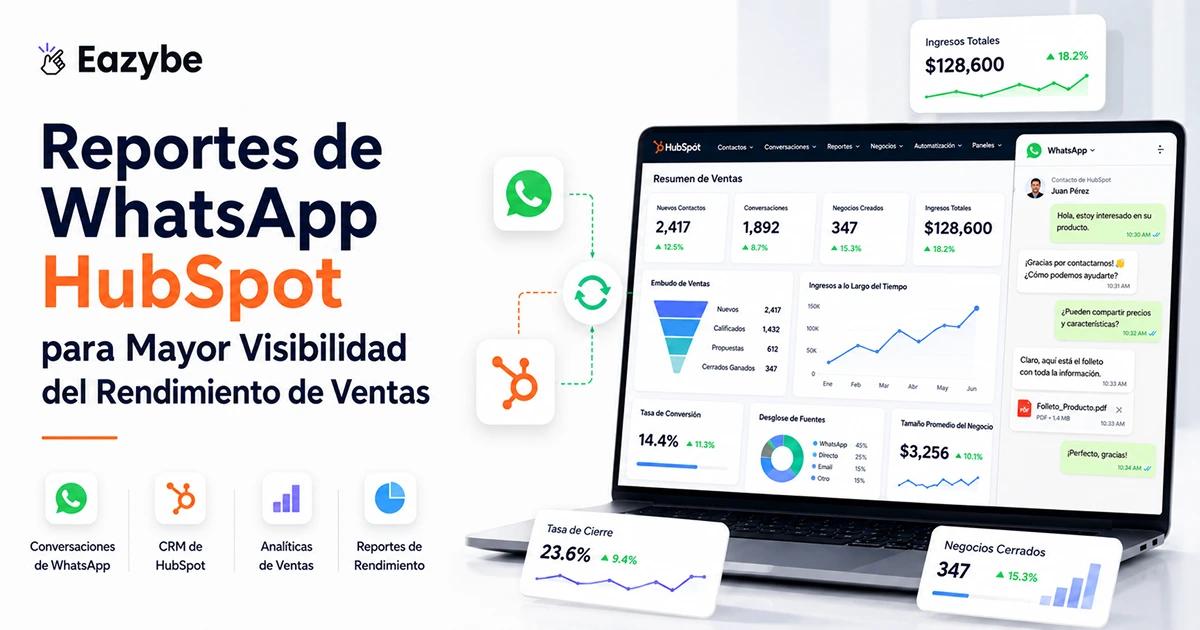 Informes de WhatsApp HubSpot para una visibilidad clara del rendimiento de ventas