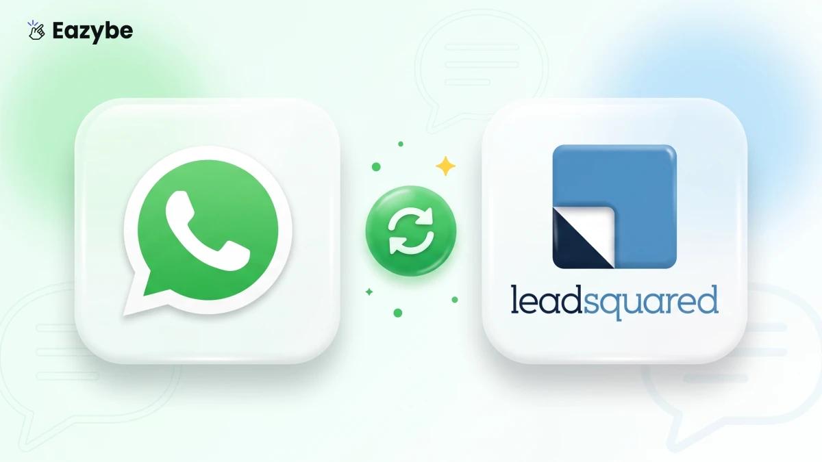 LeadSquared WhatsApp Integration