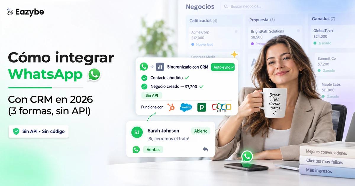 Cómo integrar WhatsApp con un CRM