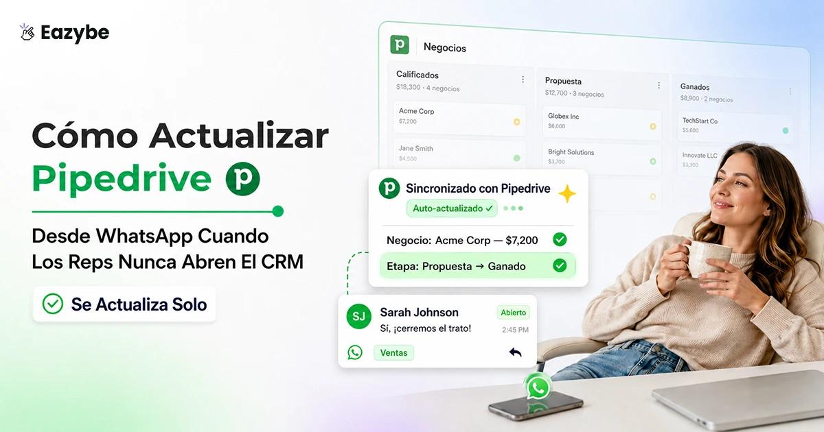 Actualizar Pipedrive desde WhatsApp