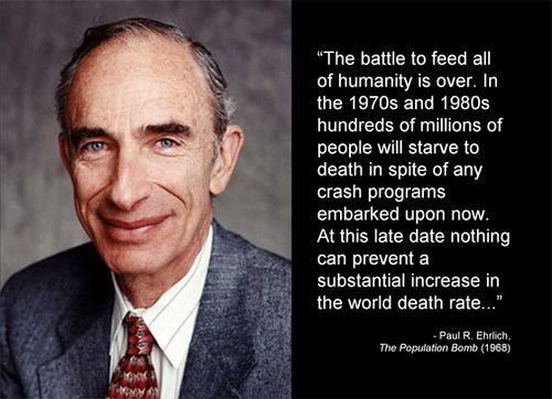 Others were Paul Ehrlich in 1968