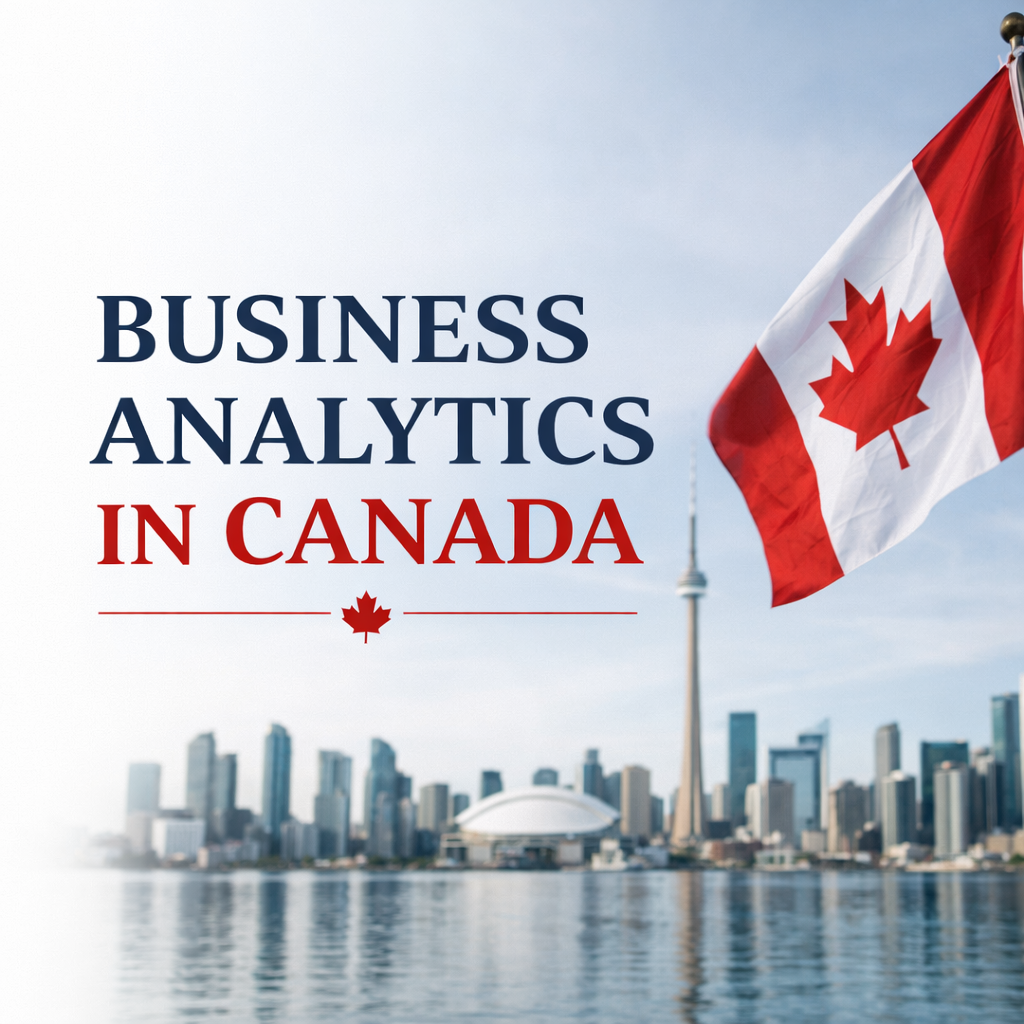 Data-Driven Careers: Top Universities for Business Analytics in Canada