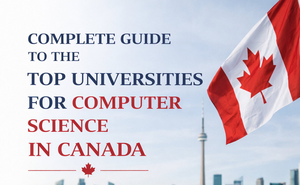 North America’s Tech Powerhouse: A Complete Guide to the Top Universities for Computer Science in Canada