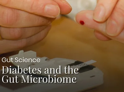 Diabetes and the Gut Microbiome