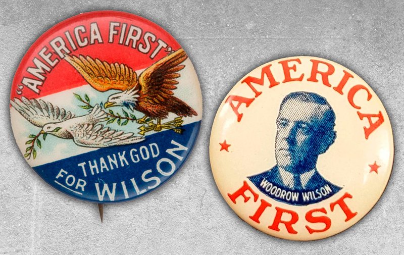 Two Woodrow Wilson era 'America First' pin badges