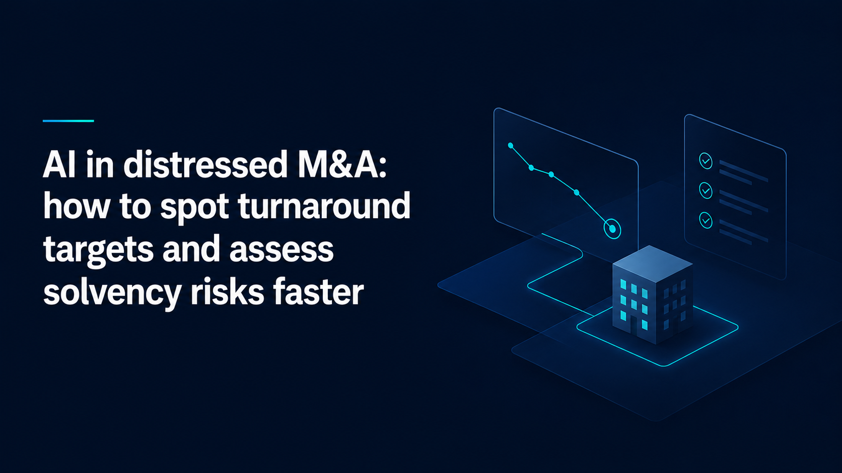 Minimalistische Illustration zu KI im Distressed M&A mit Unternehmensanalyse, Turnaround-Screening und Solvenzbewertung.