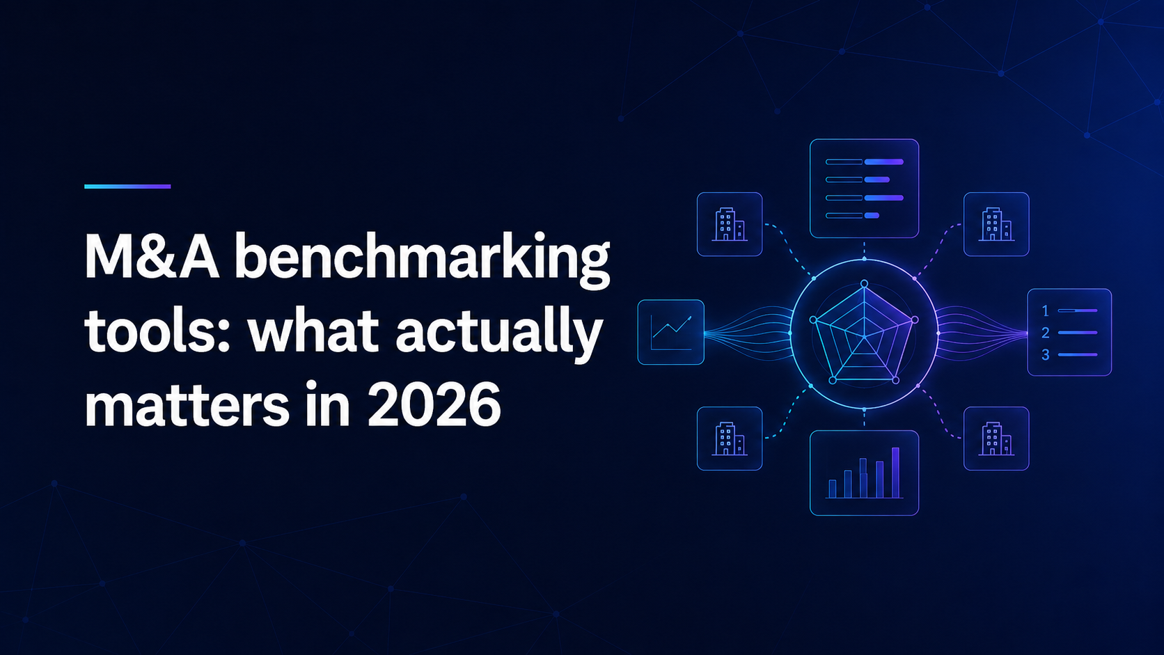 M&A benchmarking tools: a 2026 practitioner's guide