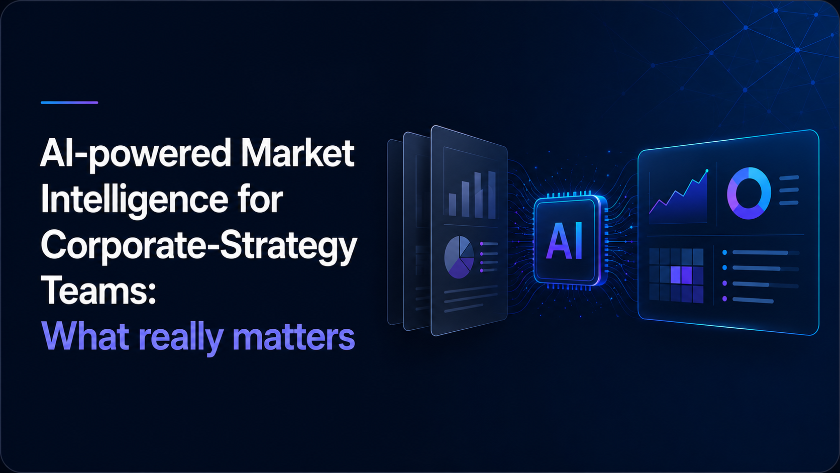 Illustration of an AI-powered market intelligence platform for corporate strategy teams, featuring interactive dashboards, data visualizations, and an AI engine on a modern dark technology background.