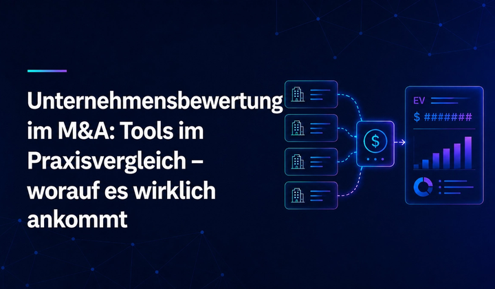 Unternehmensbewertung M&A: Was wirklich funktioniert