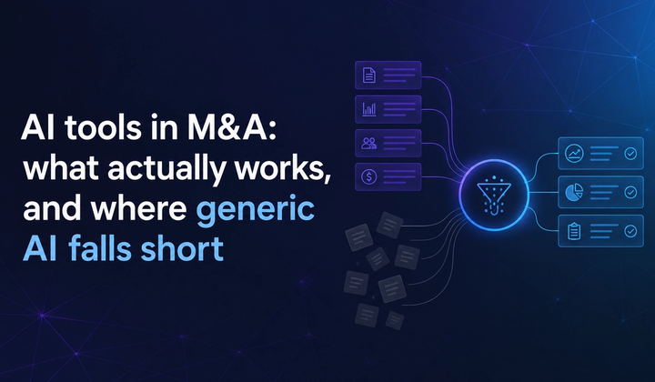 AI tools in M&A: what actually works, and where generic AI falls short