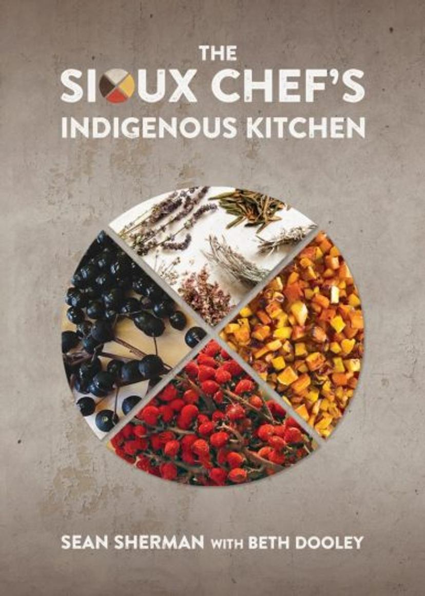 Sioux Chef's Indigenous Kitchen cookbook cover.