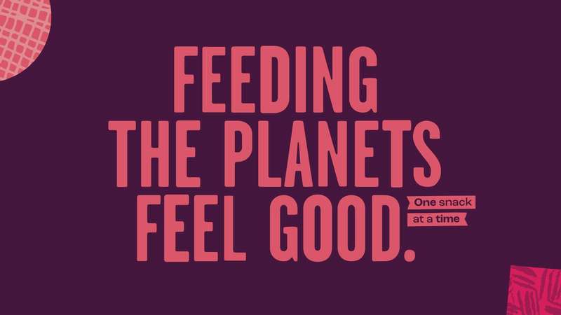 Feeding the planets feel good. One snack at a time.