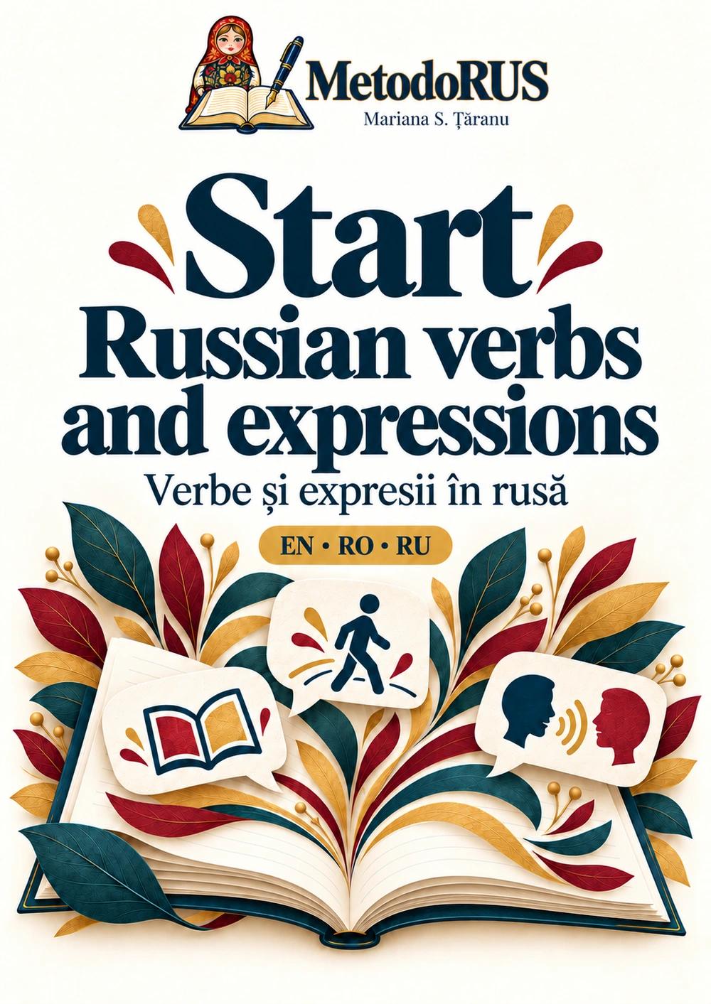 MetodoRUS Start — Russian verbs and expressions / Verbe și expresii în rusă