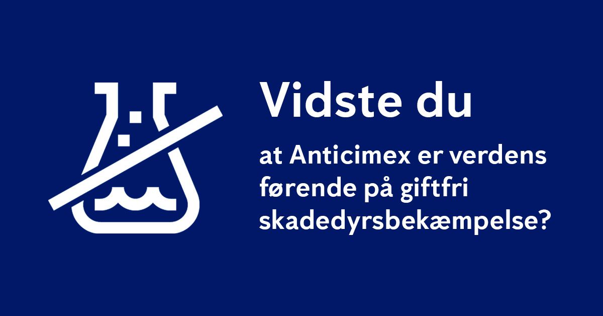 Anticimex er verdens førende på giftfri skadedyrsbekæmpelse